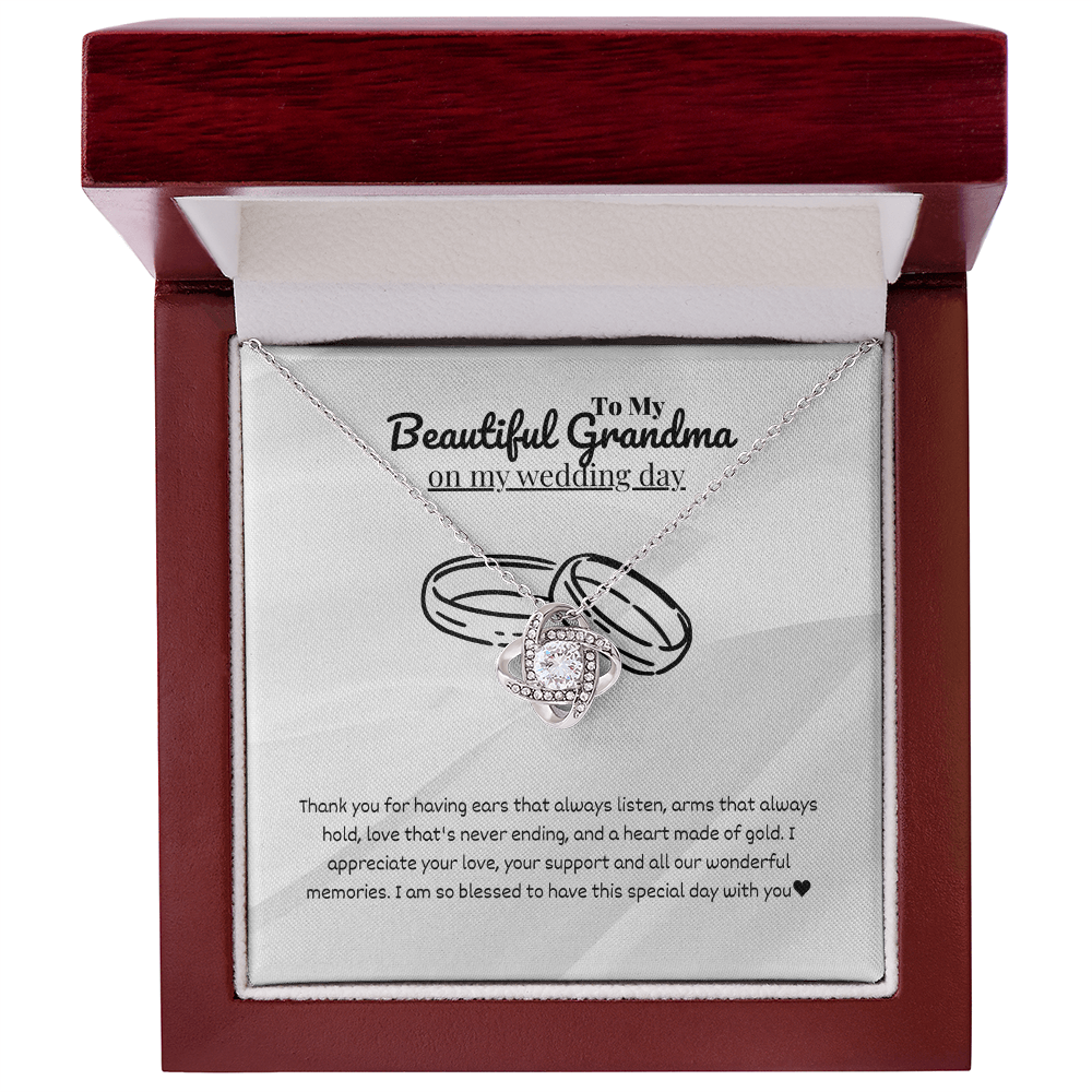 Grandmother - Thank you for having ears - Love Knot Necklace
