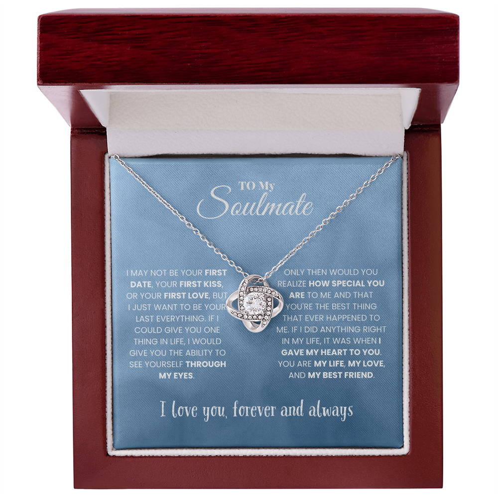 Soulmate - I may not be - Love Knot Necklace