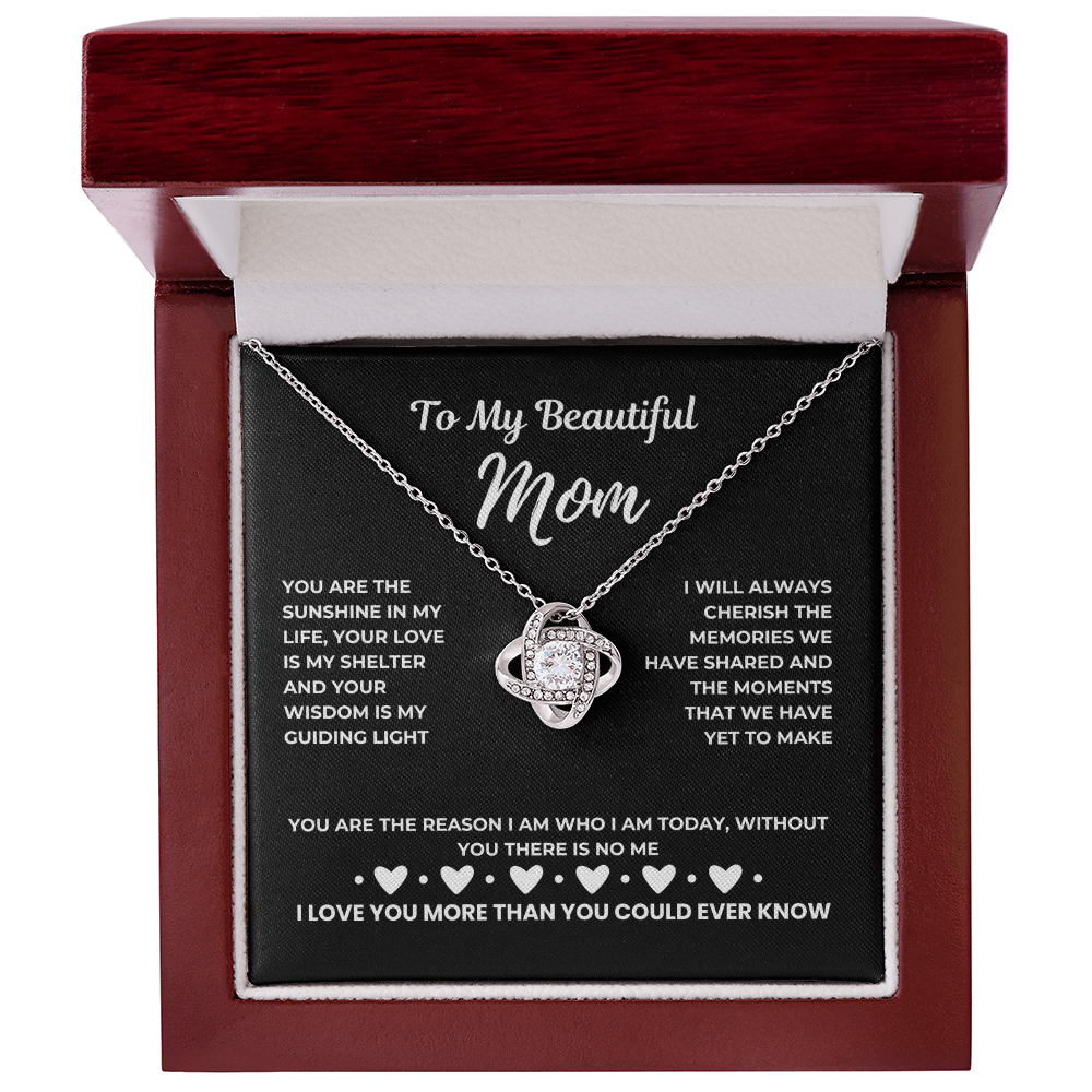 To my beautiful mom - My sunshine - Love Knot Necklace