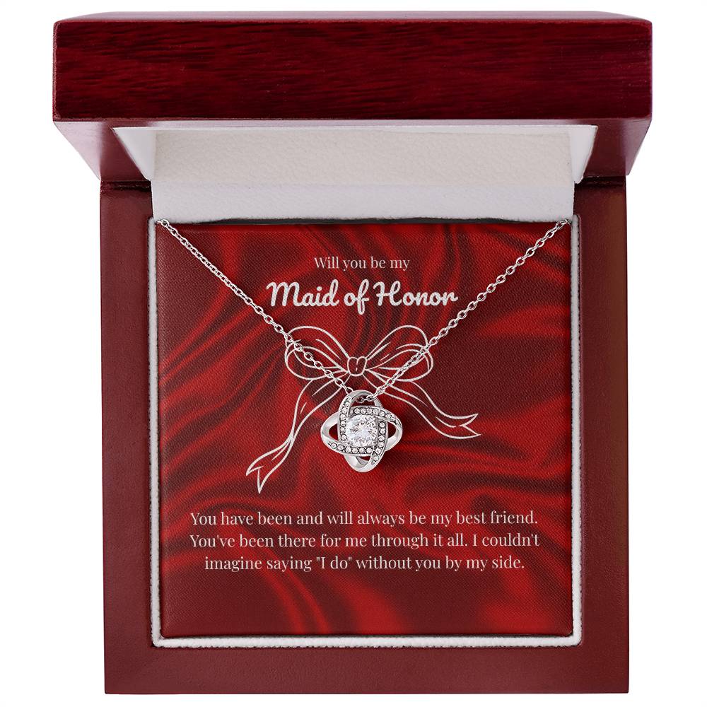 Maid of Honor - My best friend - Love Knot Necklace