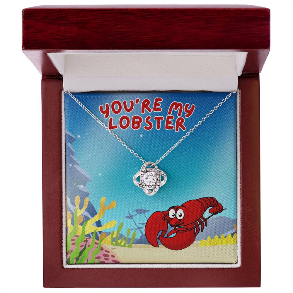 Love - You're my lobster - Love Knot Necklace