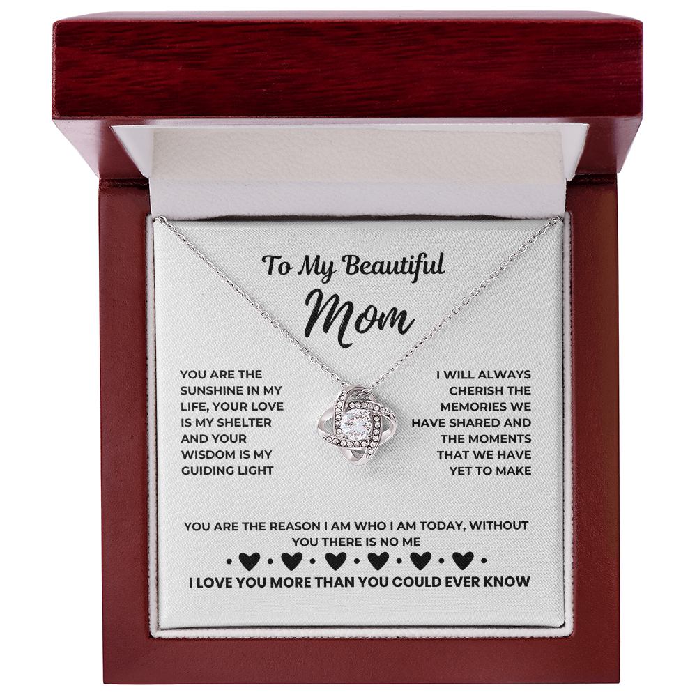 To my beautiful mom - My sunshine - Love Knot Necklace