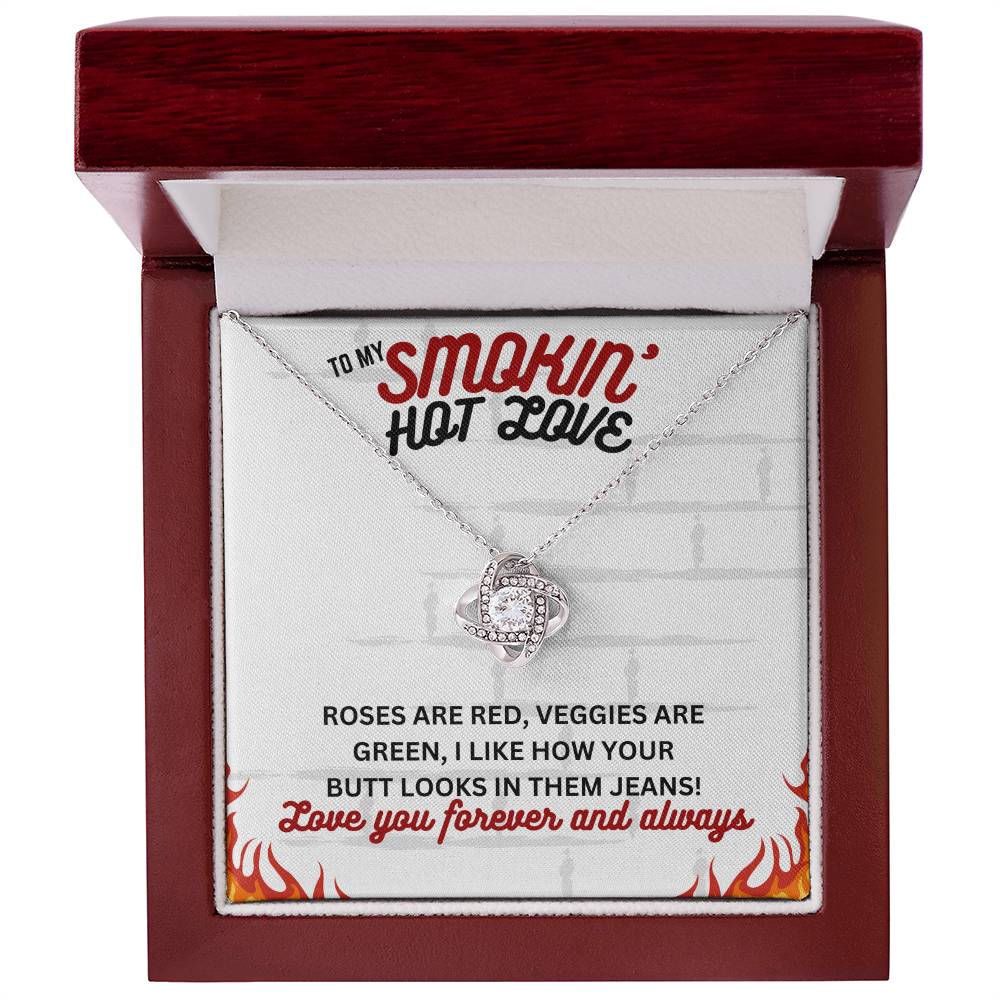 To Smokin' Hot Love - Roses are red - Love Knot Necklace