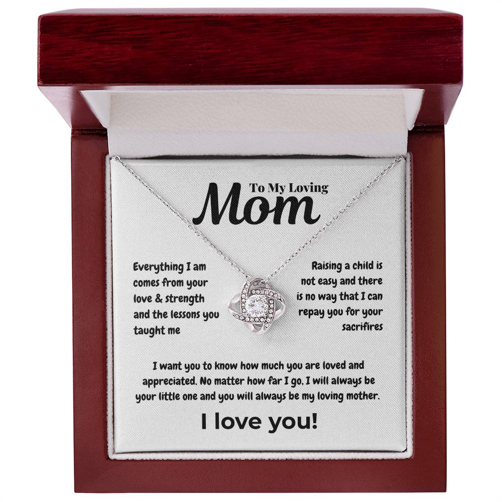 To my loving mom - Everything - Love Knot Necklace
