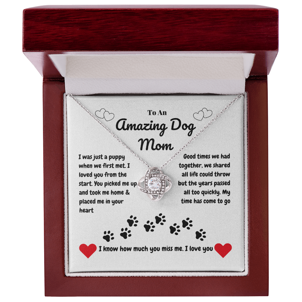 Pet mom - I was just a puppy - Love Knot Necklace