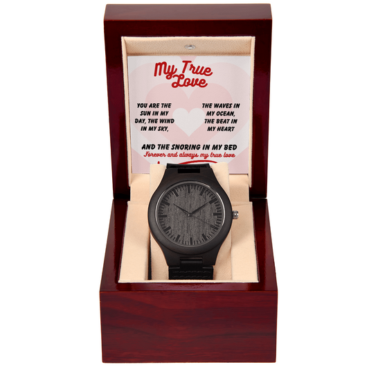 My true love - You are the sun - Wooden Watch