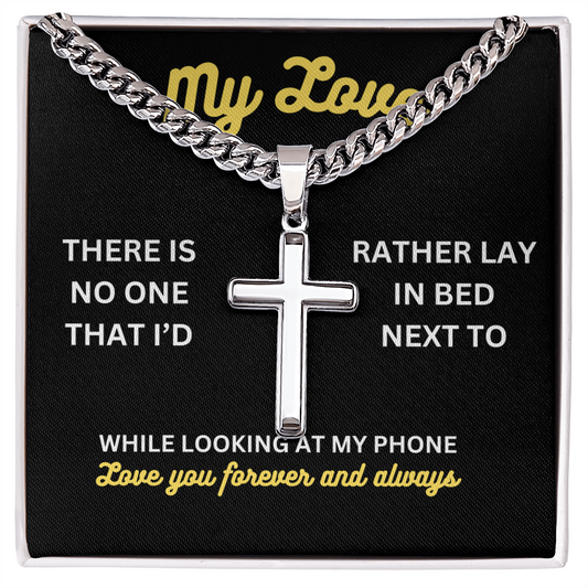 My love - There is no one - Cuban Link Chain with Artisan Cross