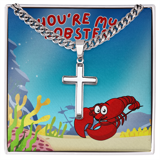 Love - You're my lobster - Cuban Link Chain with Artisan Cross