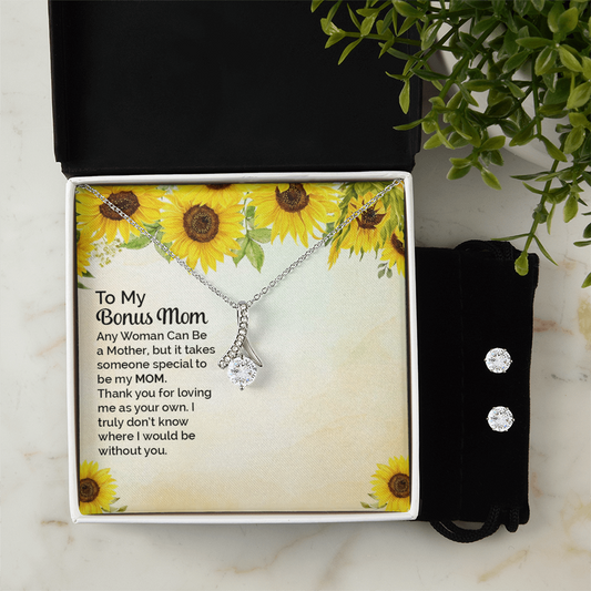 To Bonus Mom - Any woman can be - Alluring Beauty Necklace & Earring Set