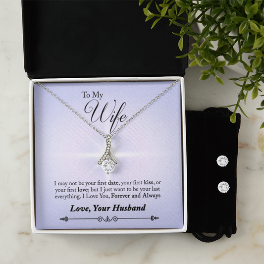 To Wife - I may not be - Alluring Beauty Necklace & Earring Set