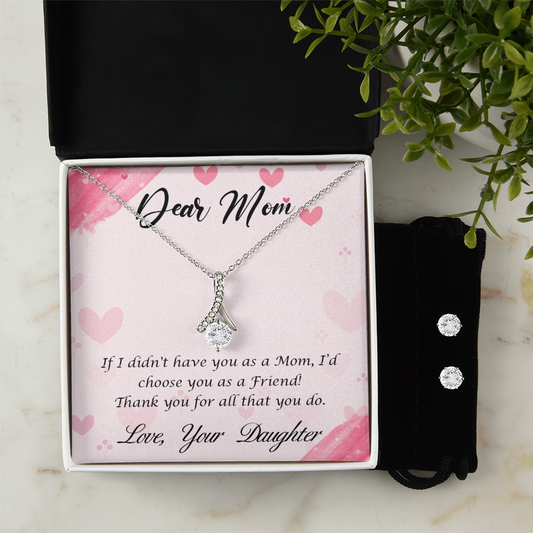 To Mom - If I didn't have you - Alluring Beauty Necklace & Earring Set
