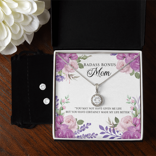 To Mom - You may not have - Eternal Hope Necklace & Earring Set