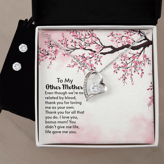 To Other Mother - Even Though - Forever Love Necklace & Earring Set
