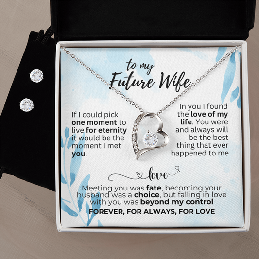 To Future Wife - If I could pick - Forever Love Necklace & Earring Set