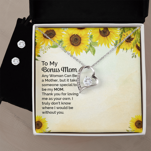To Bonus Mom - Any woman can be - Forever Love Necklace & Earring Set