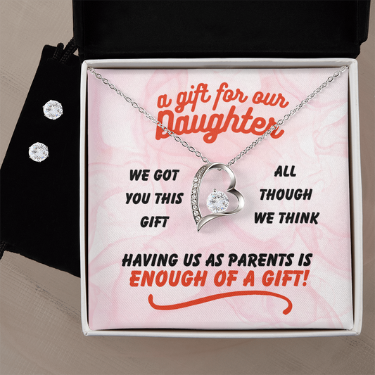 A gift for our daughter - We got you this - Forever Love Necklace & Earring Set