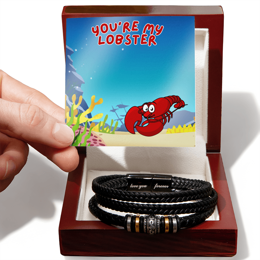 Love - You're my lobster - Love You Forever Bracelet