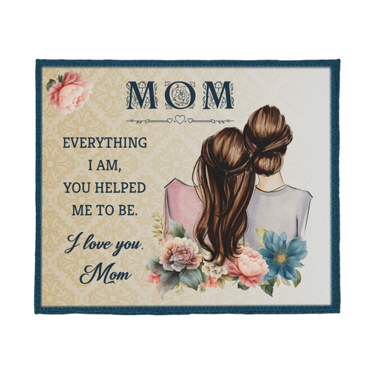 Mom - Everything I am - Jersey Fleece Blanket