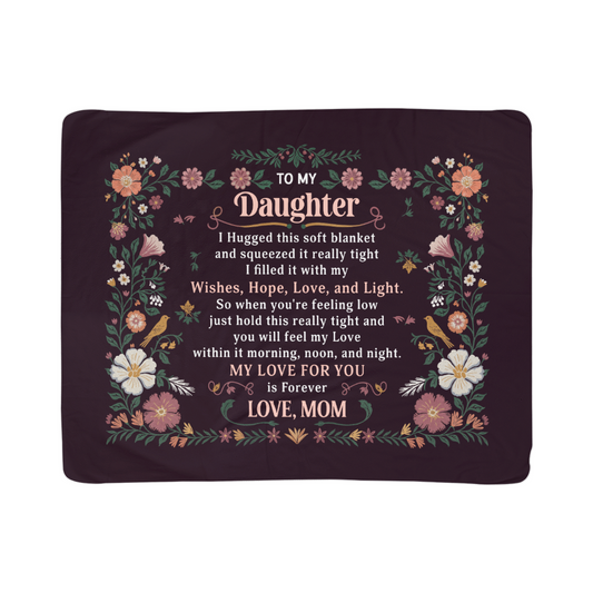 Daughter - I hugged - Sherpa Fleece Blanket