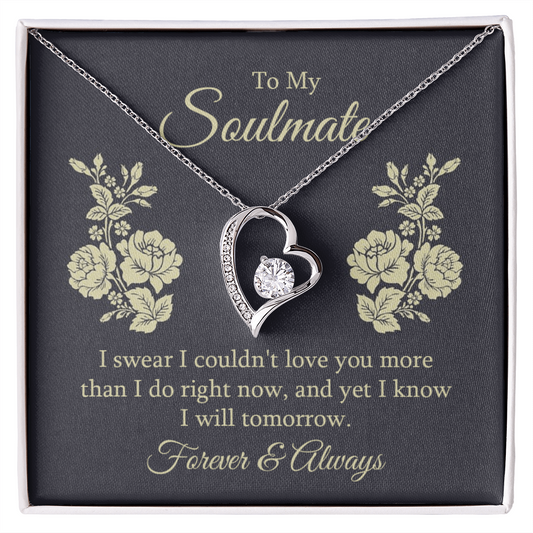 To Soulmate - I swear - Forever Love Necklace