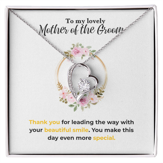 Mother of the Groom - Beautiful smile - Forever Love Necklace