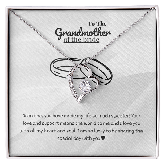Grandmother - you have made - Forever Love Necklace