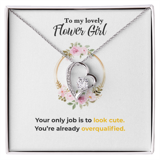Flower Girl - Only job - Forever Love Necklace