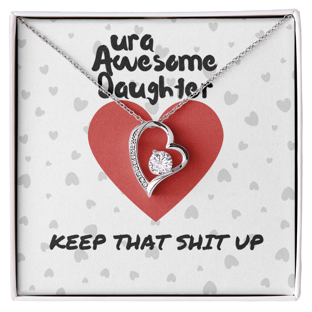 ura Awesome Daughter - Keep that - Forever Love Necklace