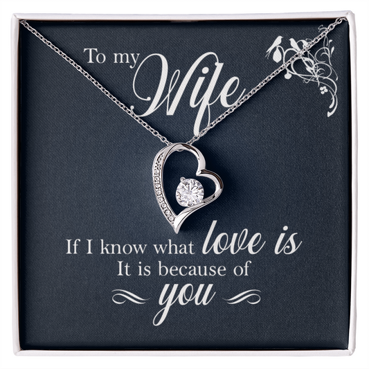 To Wife - If I know - Forever Love Necklace
