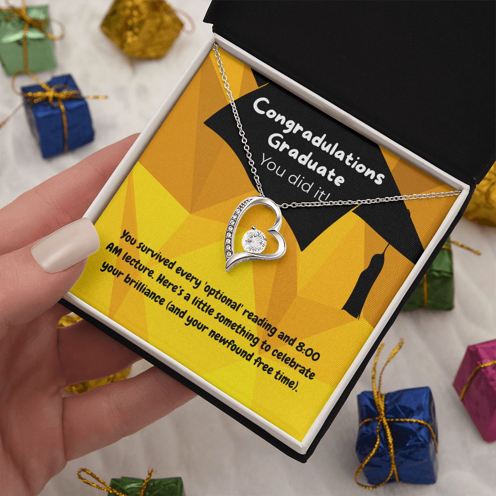 Graduate - You survived - Forever Love Necklace