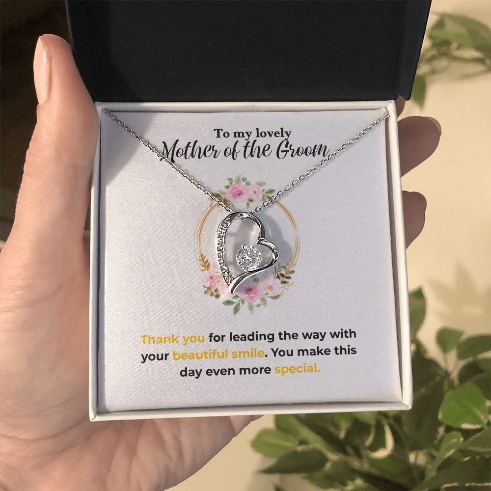 Mother of the Groom - Beautiful smile - Forever Love Necklace