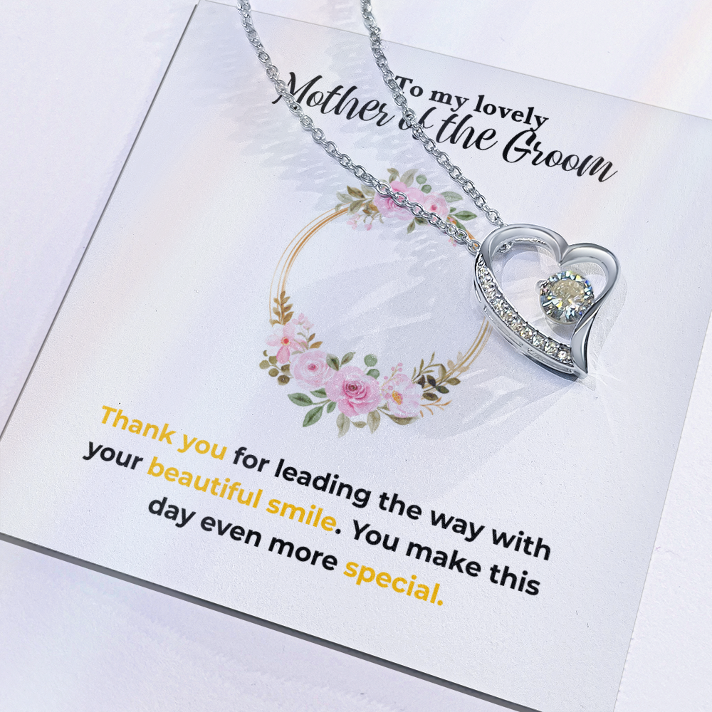 Mother of the Groom - Beautiful smile - Forever Love Necklace