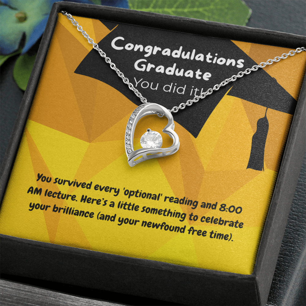 Graduate - You survived - Forever Love Necklace