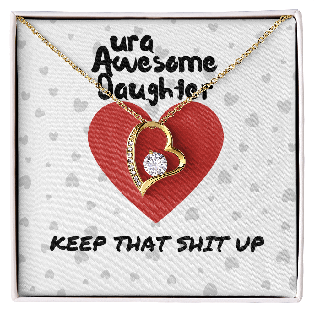 ura Awesome Daughter - Keep that - Forever Love Necklace