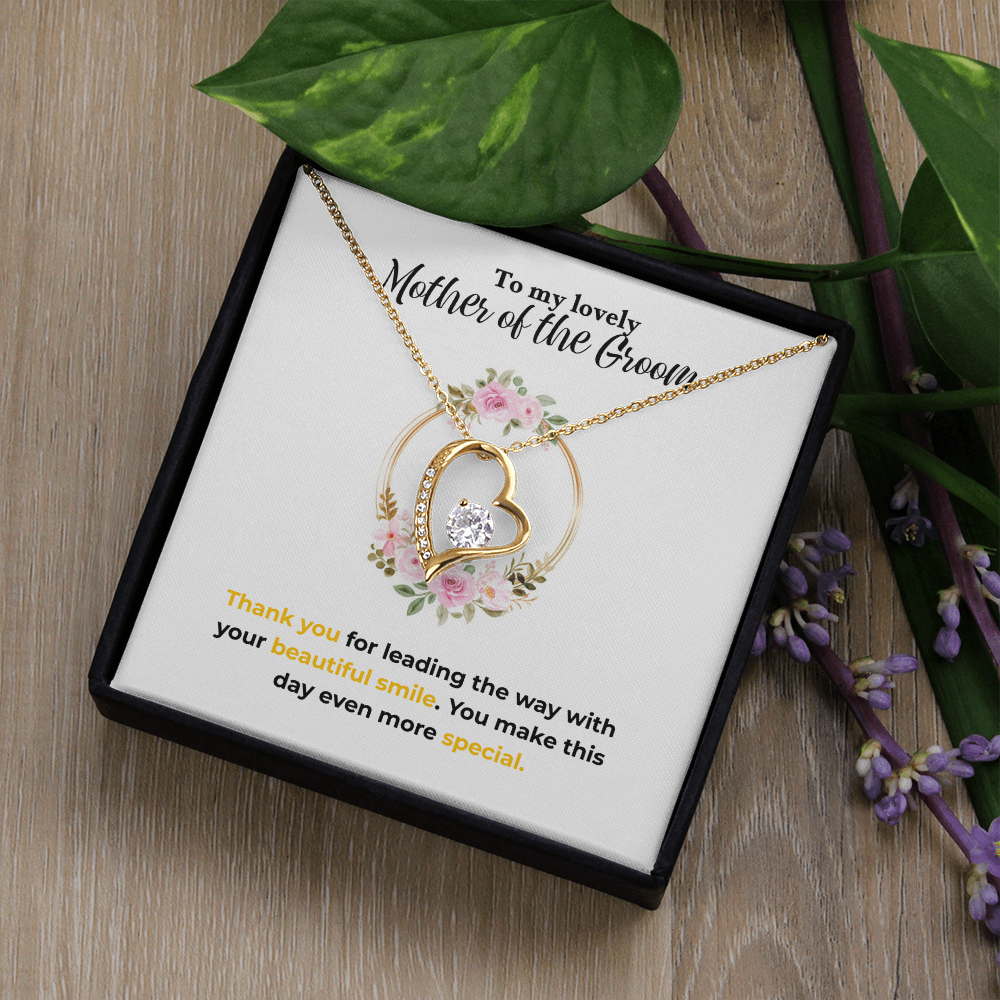 Mother of the Groom - Beautiful smile - Forever Love Necklace