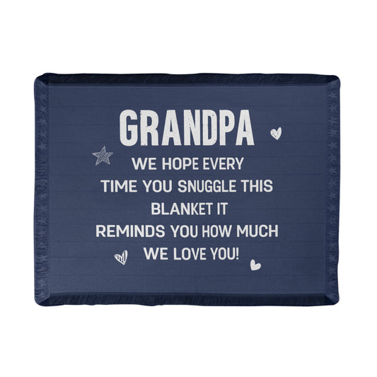 Grandpa - We hope every time - Printed Woven Blanket