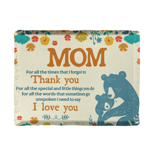 Mom - For all the times - Printed Woven Blanket