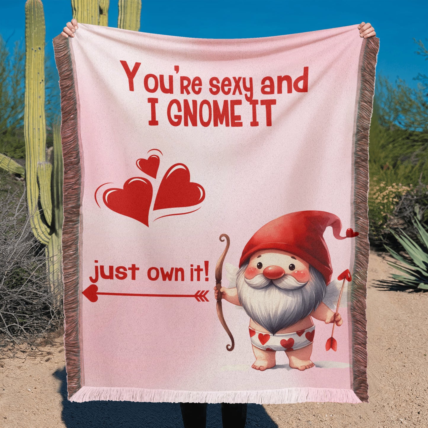 Sexy - You're sexy an I Gnome it - Printed Woven Blanket
